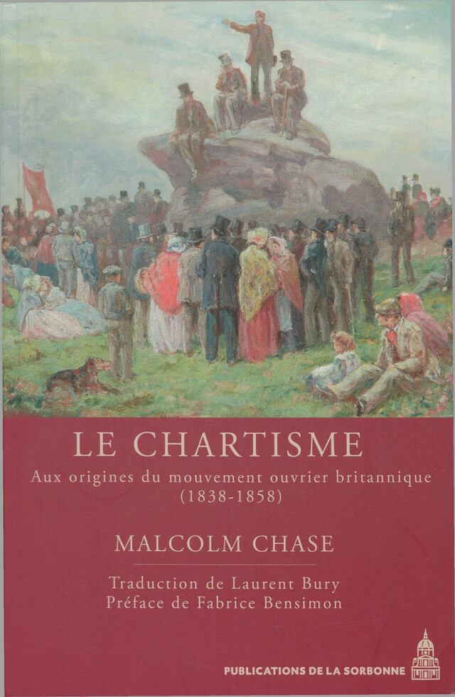Le chartisme - Malcolm Chase - Éditions de la Sorbonne