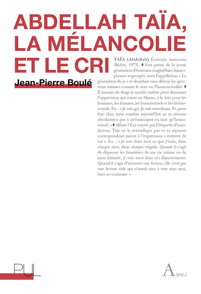 Abdellah Taïa, la mélancolie et le cri - Jean-Pierre Boulé - Presses universitaires de Lyon