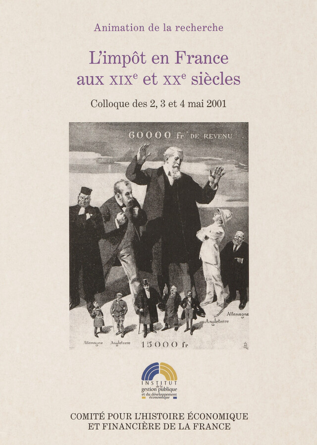 L’impôt en France aux XIXe et XXe siècles -  - Institut de la gestion publique et du développement économique