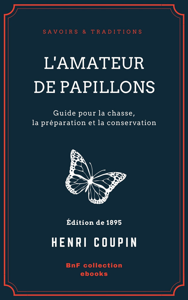 L'Amateur de papillons - Henri Coupin - BnF collection ebooks