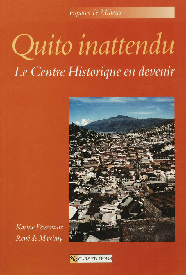 Quito inattendu - René de Maximy, Karin Peyronnie - CNRS Éditions via OpenEdition