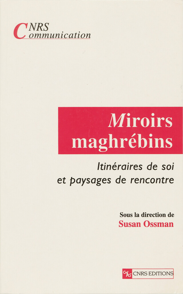 Miroirs maghrébins -  - CNRS Éditions via OpenEdition