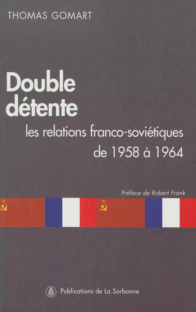 Double détente - Thomas Gomart - Éditions de la Sorbonne