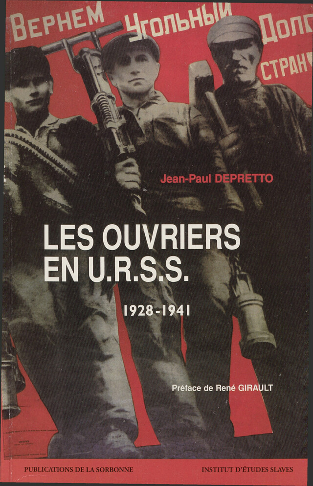 Les ouvriers en U.R.S.S. - Jean-Paul Depretto - Éditions de la Sorbonne