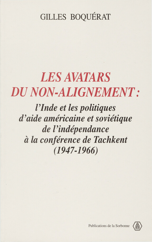 Les avatars du non-alignement - Gilles Boquérat - Éditions de la Sorbonne