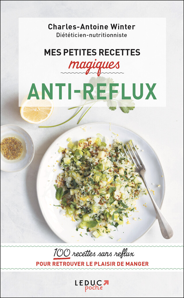 Mes petites recettes magiques anti-reflux - Charles-Antoine Winter - Éditions Leduc