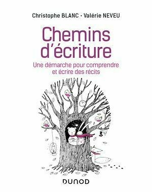 Chemins d'écriture - Christophe Blanc, Valérie Neveu - Dunod