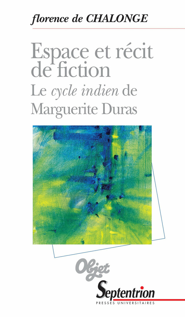 Espace et récit de fiction - Florence de Chalonge - Presses Universitaires du Septentrion