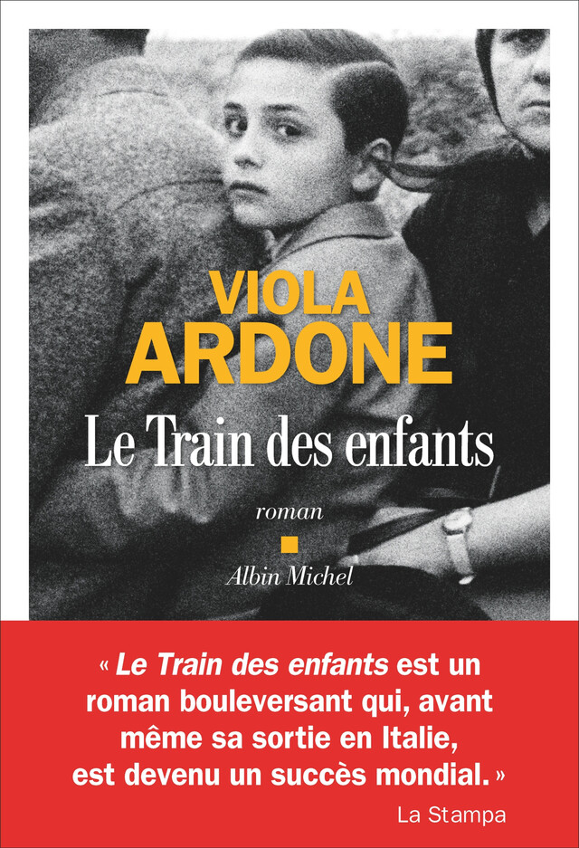 Le Train des enfants - Viola Ardone - Albin Michel