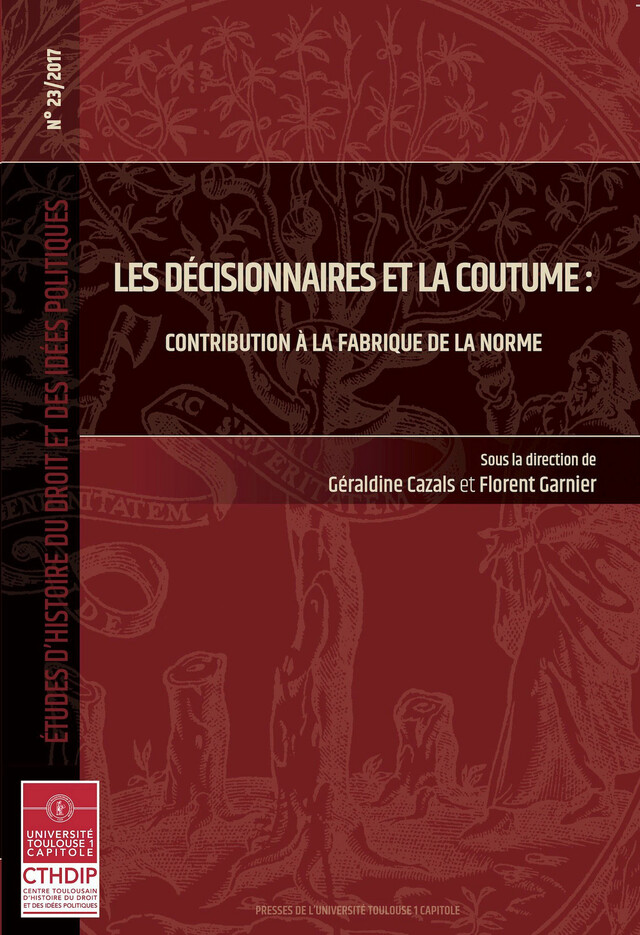 Les décisionnaires et la coutume -  - Presses de l’Université Toulouse 1 Capitole