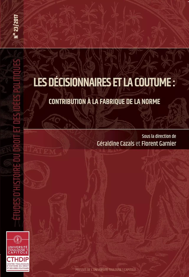 Les décisionnaires et la coutume -  - Presses de l’Université Toulouse Capitole
