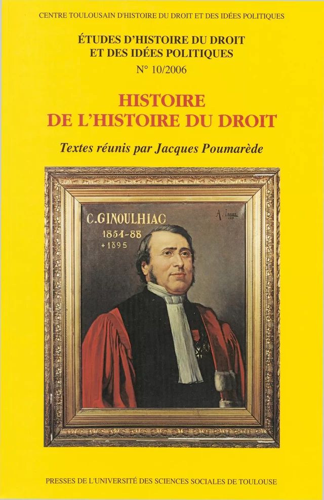 Histoire de l’histoire du droit -  - Presses de l’Université Toulouse Capitole