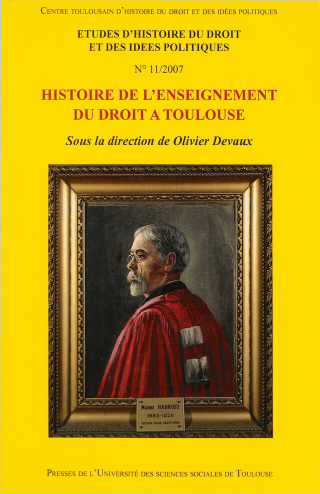 Histoire de l’enseignement du droit à Toulouse -  - Presses de l’Université Toulouse 1 Capitole