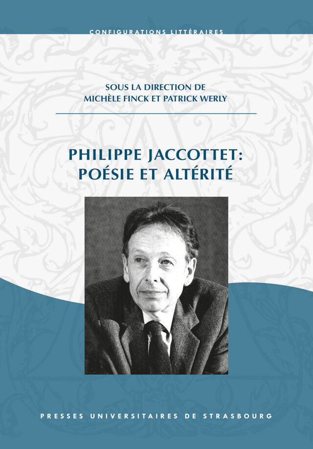 Philippe Jaccottet : poésie et altérité -  - Presses universitaires de Strasbourg