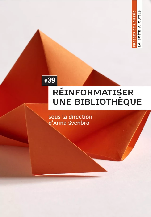 Réinformatiser une bibliothèque -  - Presses de l’enssib