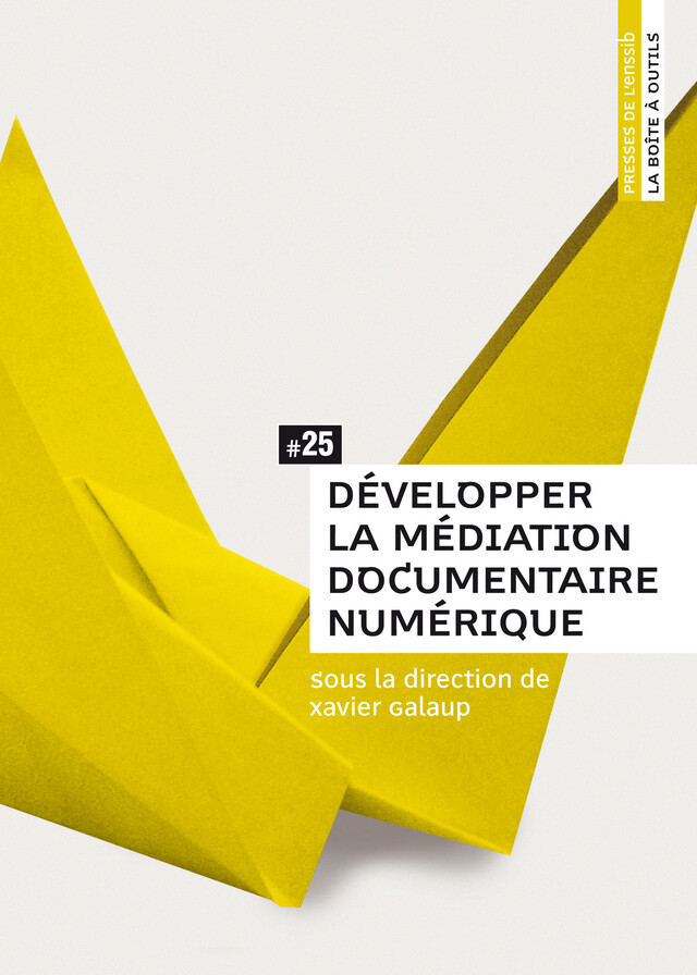 Développer la médiation documentaire numérique -  - Presses de l’enssib