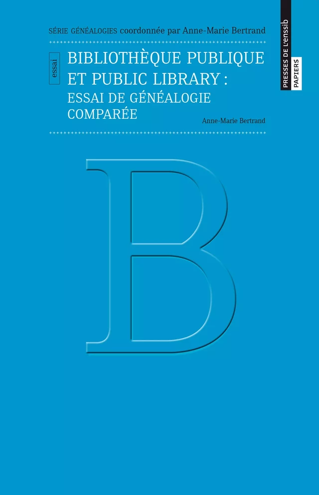 Bibliothèque publique et Public Library - Anne-Marie Bertrand - Presses de l’enssib