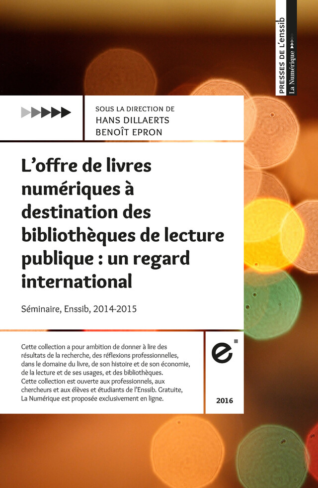 L’offre de livres numériques à destination des bibliothèques de lecture publique : un regard international -  - Presses de l’enssib