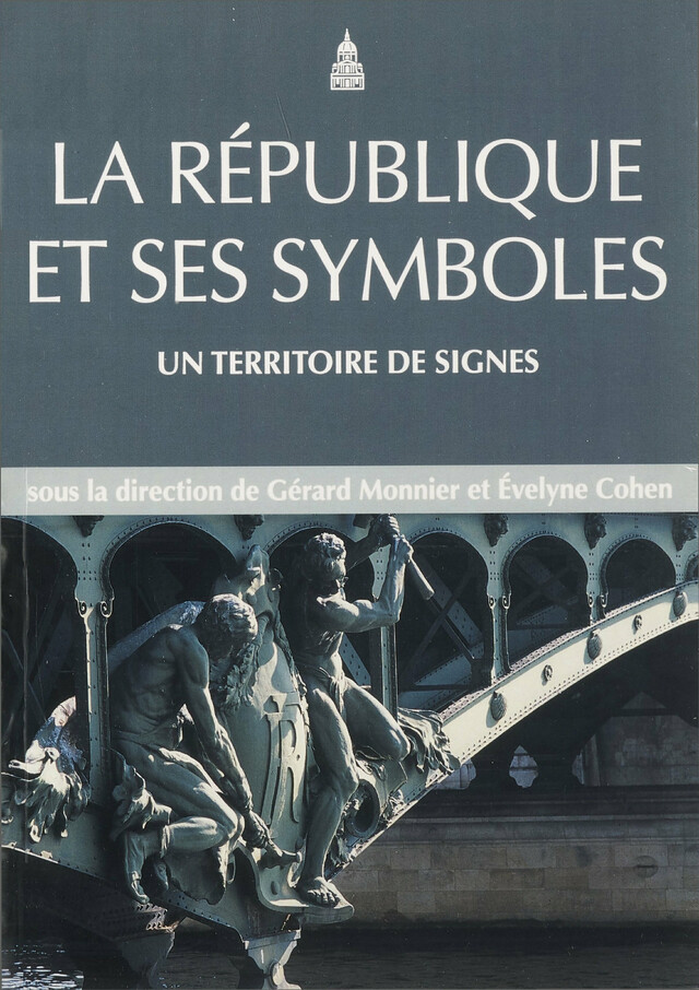 La République et ses symboles -  - Éditions de la Sorbonne