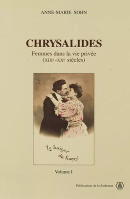 Chrysalides. Volumes I et II