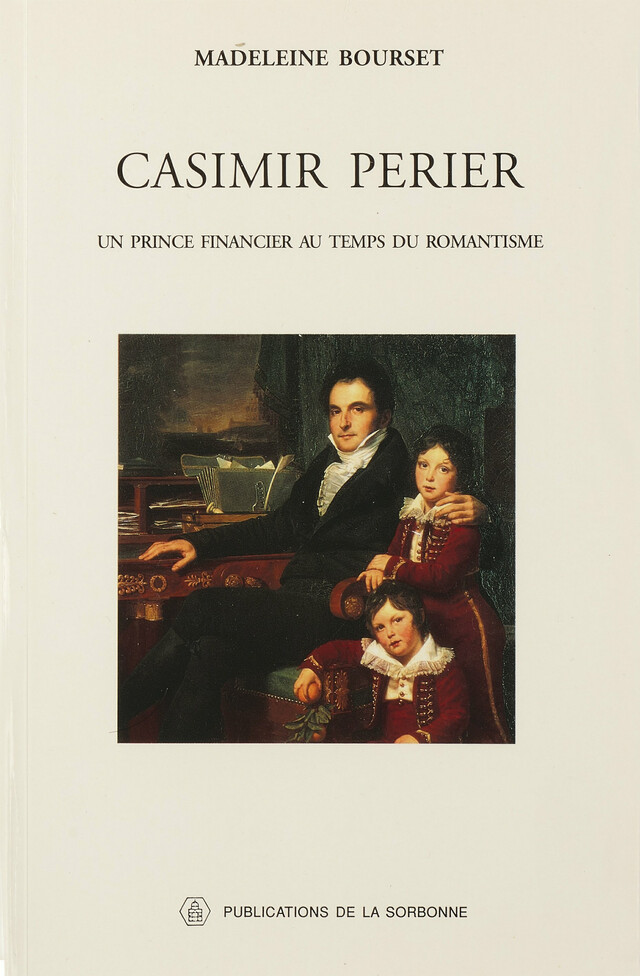 Casimir Perier - Madeleine Bourset - Éditions de la Sorbonne