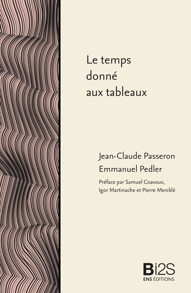 Le temps donné aux tableaux - Jean-Claude Passeron, Emmanuel Pedler - ENS Éditions