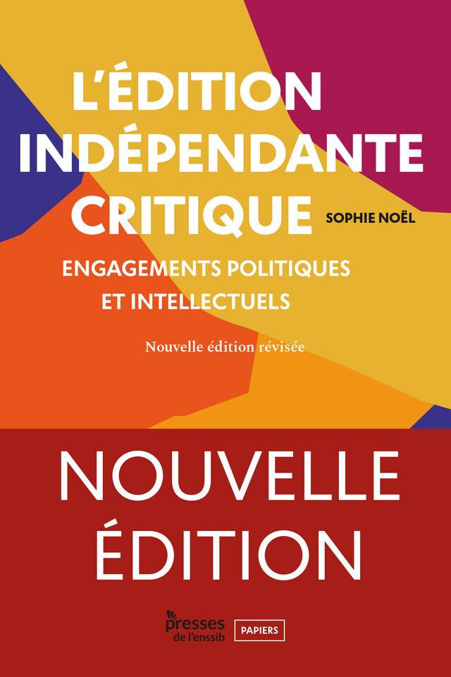 L’édition indépendante critique - Sophie Noël - Presses de l’enssib
