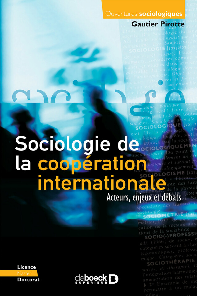 Sociologie de la coopération internationale - Gautier Pirotte - De Boeck Supérieur