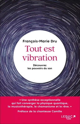 Tout est vibration