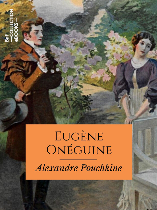 Eugène Onéguine - Alexandre Pouchkine - BnF collection ebooks