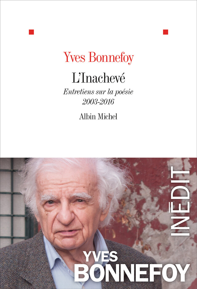 L'Inachevé - Yves Bonnefoy - Albin Michel