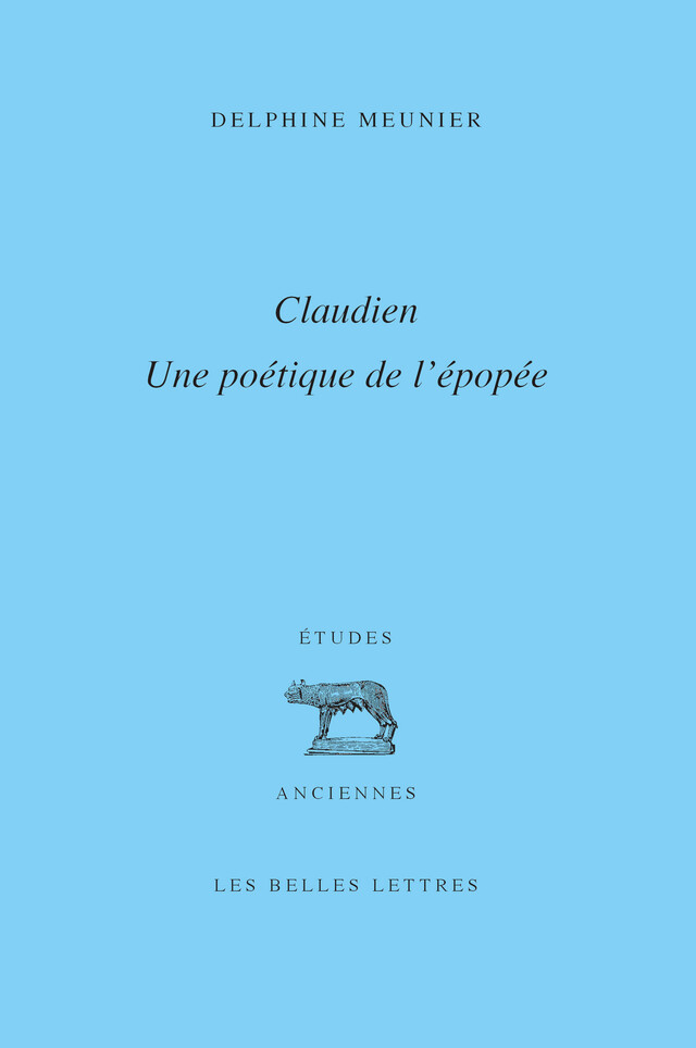 Claudien - Delphine Meunier - Les Belles Lettres