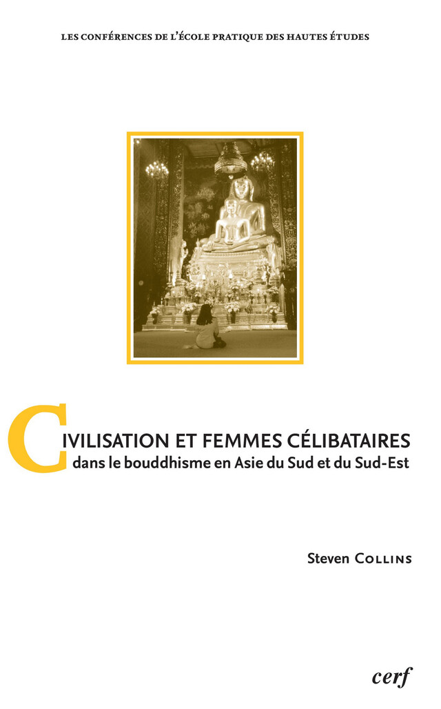 Civilisation et femmes célibataires - Steven Collins - Publications de l’École Pratique des Hautes Études