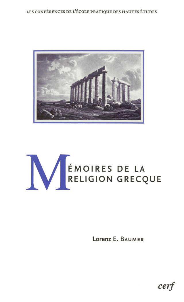 Mémoires de la religion grecque - Lorenz E. Baumer - Publications de l’École Pratique des Hautes Études
