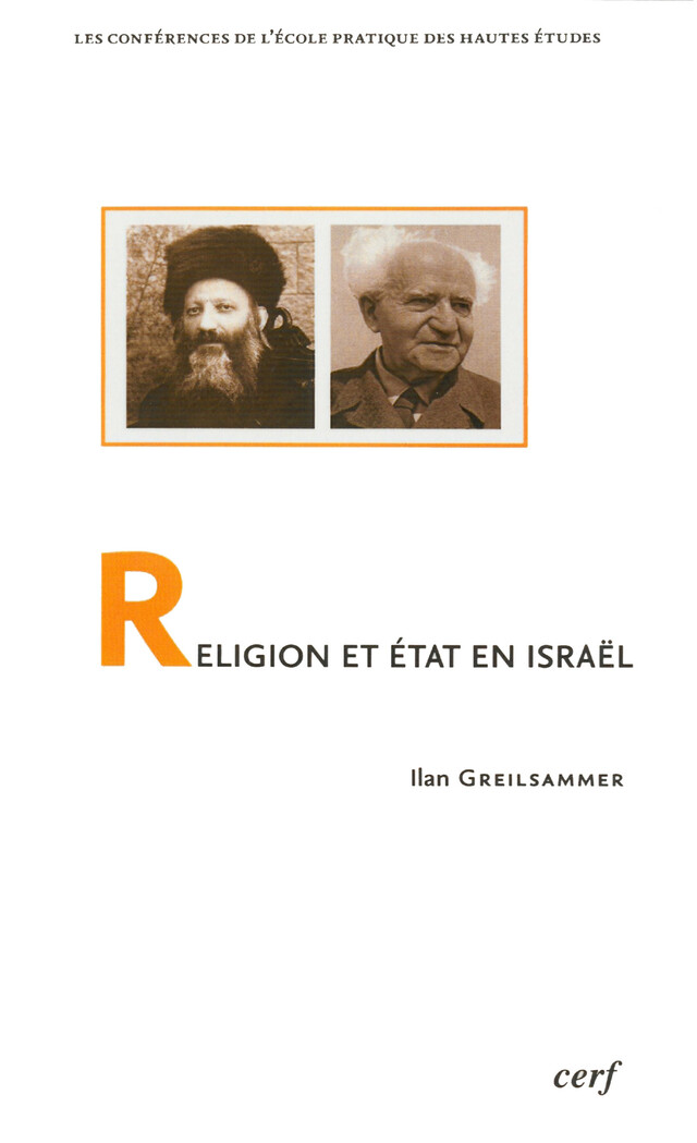 Religion et État en Israël - Ilan Greilsammer - Publications de l’École Pratique des Hautes Études