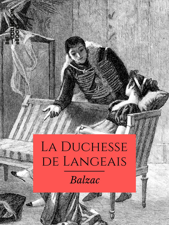 La Duchesse de Langeais - Honoré de Balzac - BnF collection ebooks