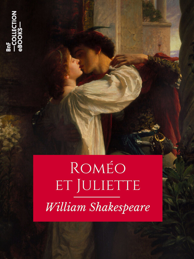 Roméo et Juliette - William Shakespeare - BnF collection ebooks