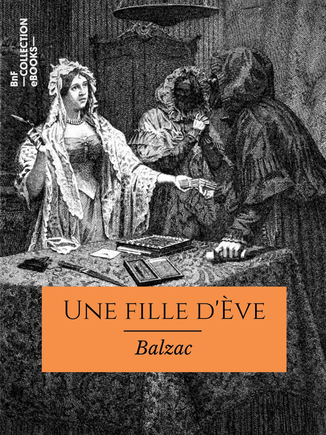 Une fille d'Ève - Honoré de Balzac - BnF collection ebooks