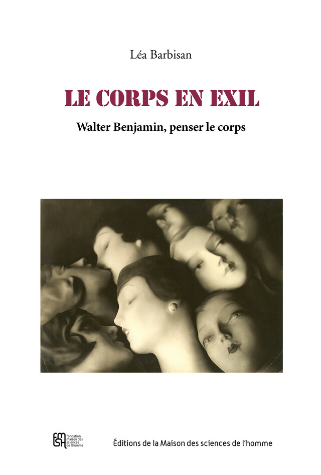 Le corps en exil - Léa Barbisan - Éditions de la Maison des sciences de l’homme