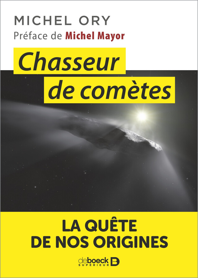 Chasseur de comètes - Michel Ory - De Boeck Supérieur