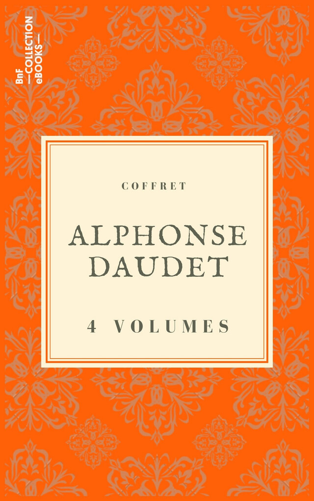 Coffret Alphonse Daudet - Alphonse Daudet - BnF collection ebooks