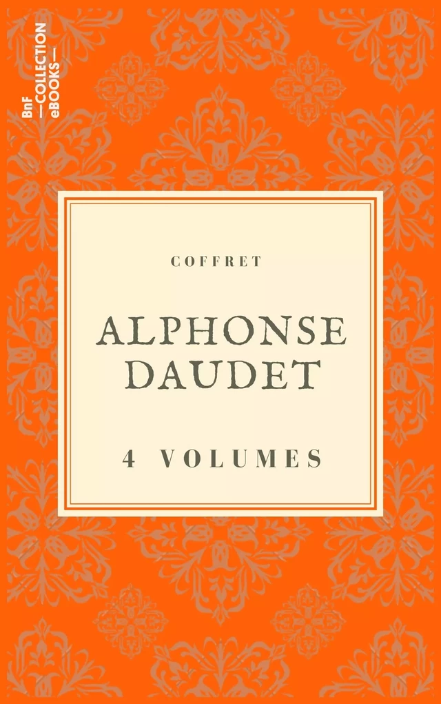 Coffret Alphonse Daudet - Alphonse Daudet - BnF collection ebooks