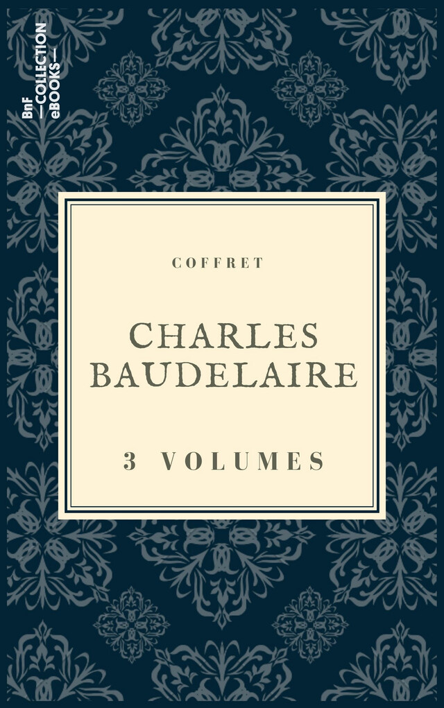 Coffret Charles Baudelaire - Charles Baudelaire - BnF collection ebooks