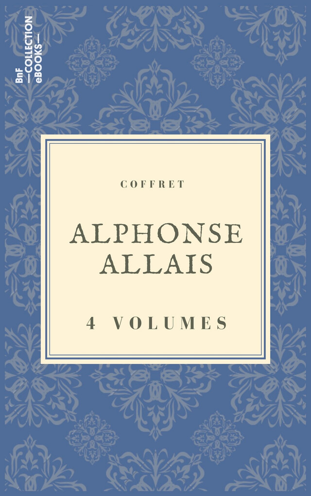 Coffret Alphonse Allais - Alphonse Allais - BnF collection ebooks