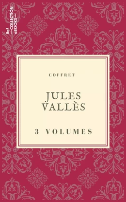 Coffret Jules Vallès