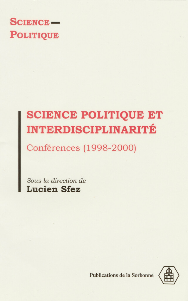 Science politique et interdisciplinarité -  - Éditions de la Sorbonne