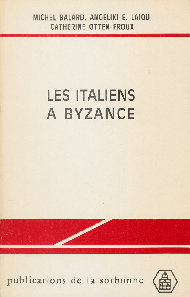 Les italiens à Byzance -  - Éditions de la Sorbonne