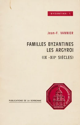 Familles byzantines : les Argyroi (IXe-XIe siècles)