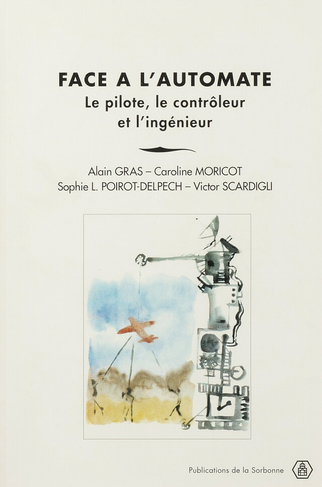 Face à l’automate -  - Éditions de la Sorbonne
