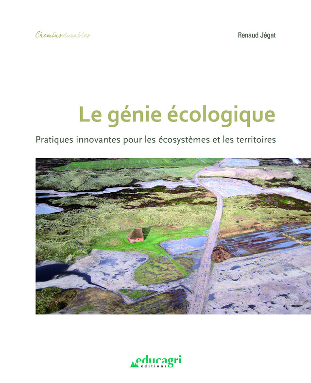 Le génie écologique - Renaud Jegat - Éducagri éditions